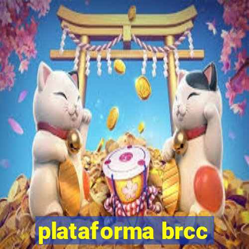 plataforma brcc